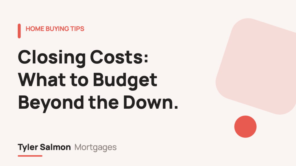 Closing costs in Ontario and Alberta — Tyler Salmon Mortgages